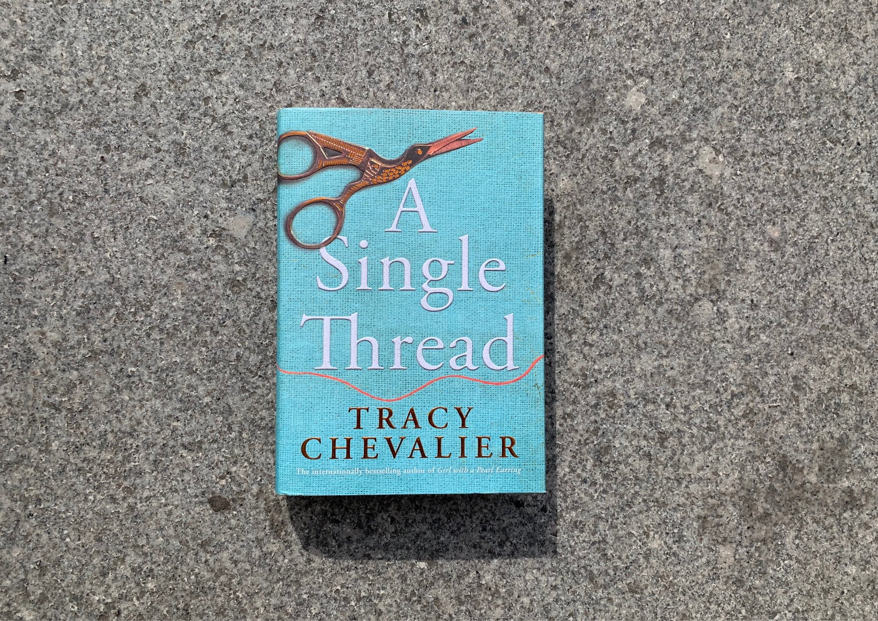 A Single Thread by Tracy Chevalier TOAST Magazine